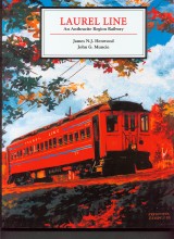 Laurel Line - An Anthracite Region Railway