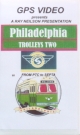 Philadelphia Trolleys Two Video
